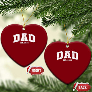 Dad Est 2026 Ceramic Ornament Promoted To Daddy Fathers Day TS11 Print Your Wear