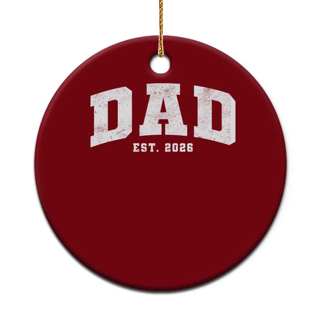 Dad Est 2026 Ceramic Ornament Promoted To Daddy Fathers Day TS11 1pc Red Print Your Wear