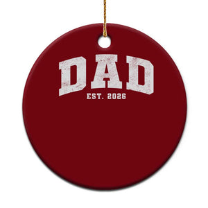 Dad Est 2026 Ceramic Ornament Promoted To Daddy Fathers Day TS11 1pc Red Print Your Wear