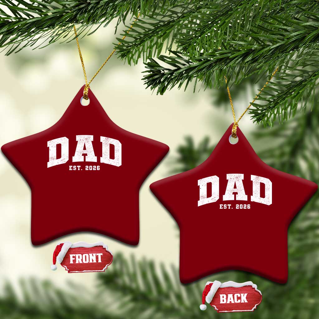 Dad Est 2026 Ceramic Ornament Promoted To Daddy Fathers Day TS11 Print Your Wear