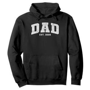 Dad Est 2026 Hoodie Promoted To Daddy Fathers Day TS11 Black Print Your Wear