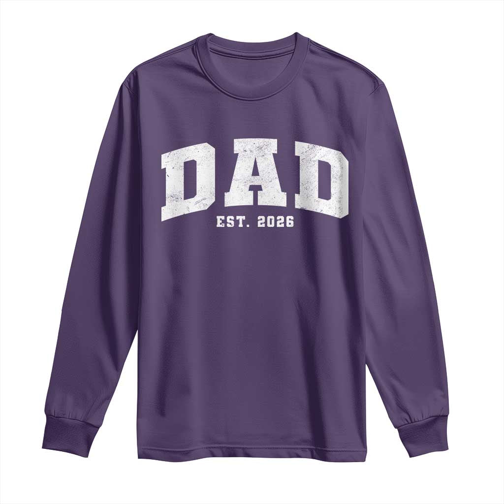 Dad Est 2026 Long Sleeve Shirt Promoted To Daddy Fathers Day TS11 Purple Print Your Wear