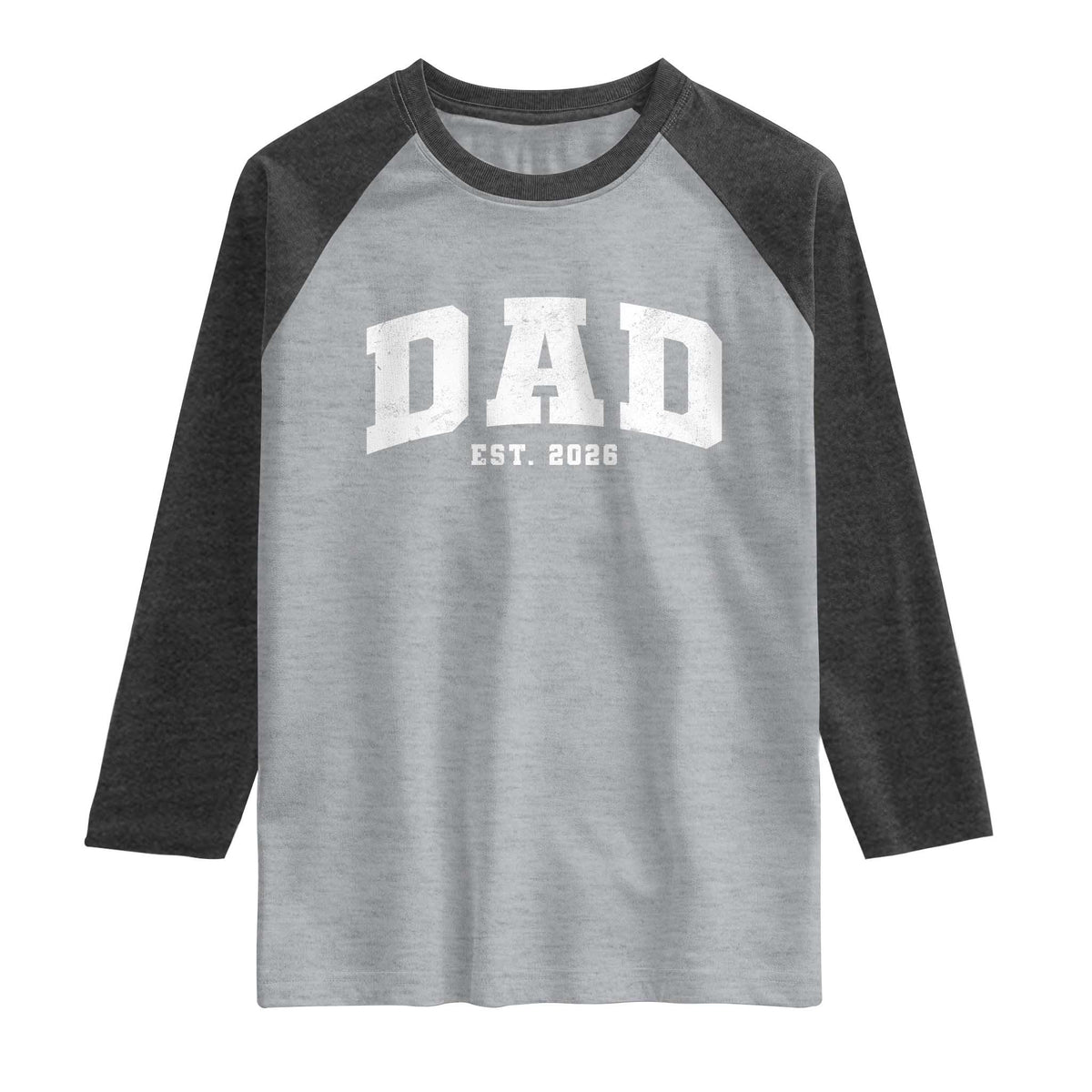 Dad Est 2026 Raglan Shirt Promoted To Daddy Fathers Day TS11 Heather Gray Heather Charcoal Print Your Wear