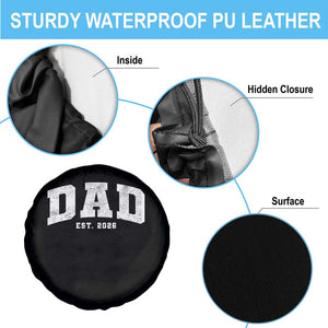 Dad Est 2026 Spare Tire Cover Promoted To Daddy Fathers Day TS11 Print Your Wear