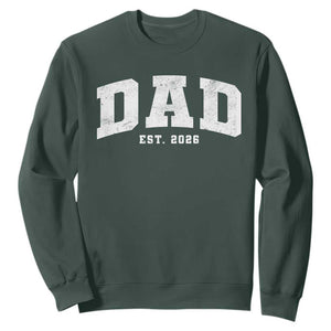 Dad Est 2026 Sweatshirt Promoted To Daddy Fathers Day TS11 Dark Forest Green Print Your Wear