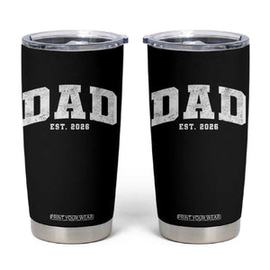Dad Est 2026 Tumbler Cup Promoted To Daddy Fathers Day TS11 Black Print Your Wear