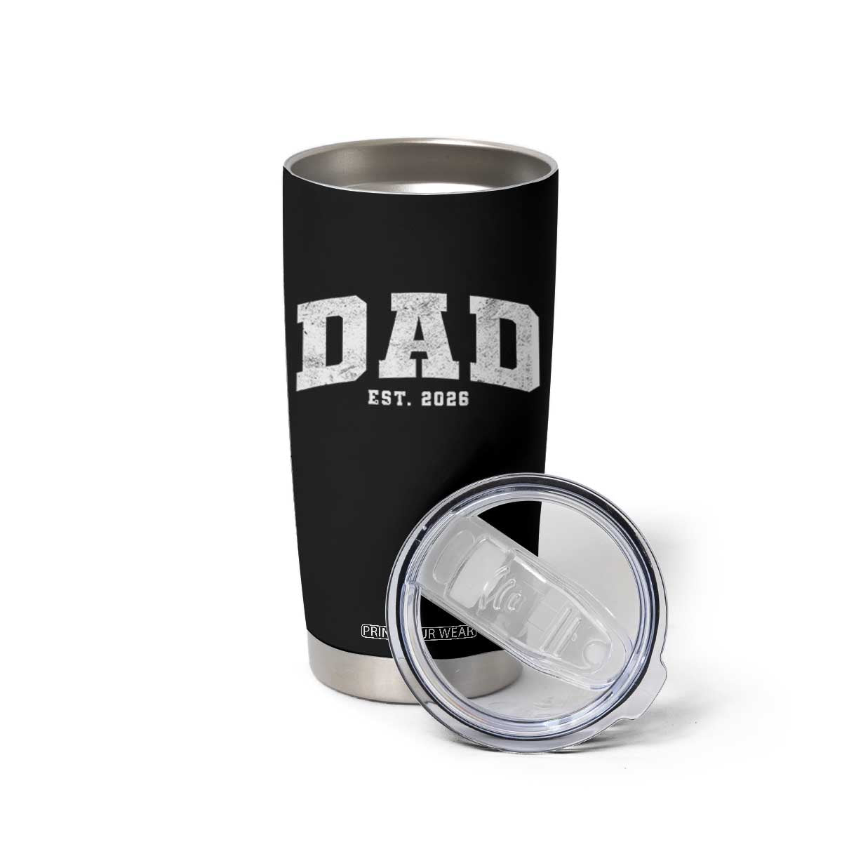 Dad Est 2026 Tumbler Cup Promoted To Daddy Fathers Day TS11 Print Your Wear