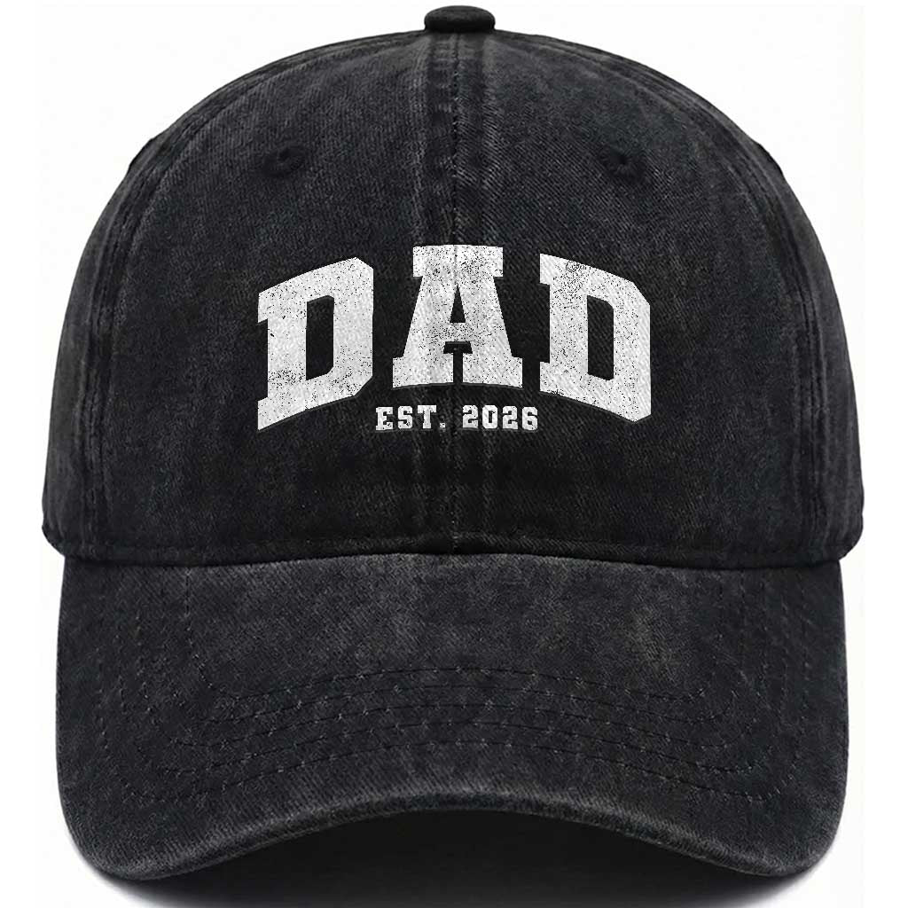Dad Est 2026 Washed Cotton Baseball Cap Promoted To Daddy Fathers Day TS11 Print Your Wear
