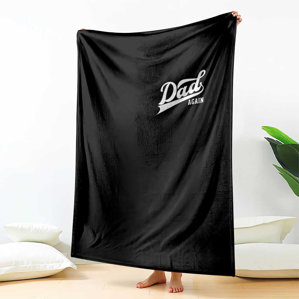 Promoted To Dad Again Throw Blanket Funny Daddy Again Pregnancy Announcement TS11 Print Your Wear