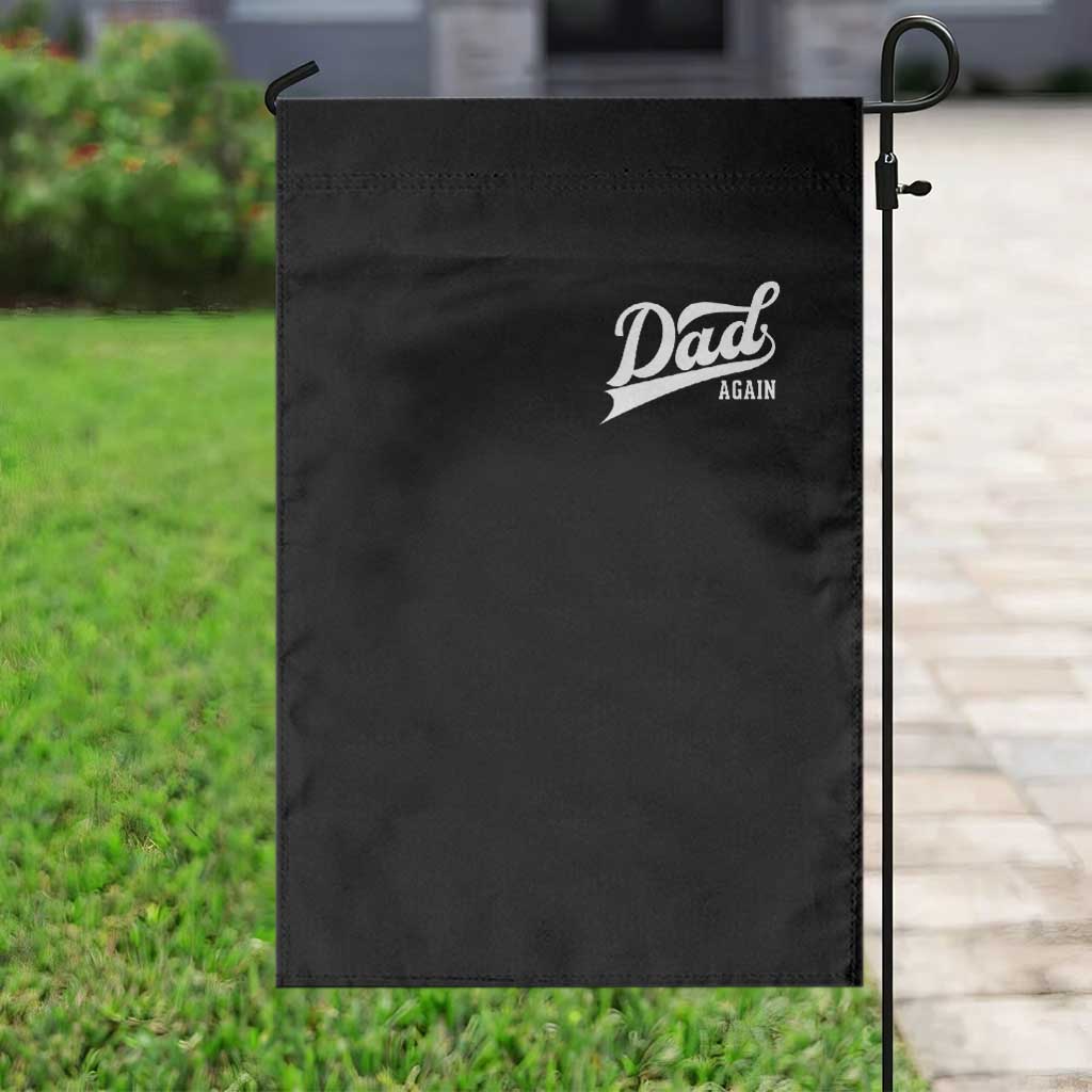 Promoted To Dad Again Garden Flag Funny Daddy Again Pregnancy Announcement TS11 Print Your Wear