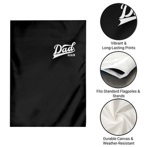 Promoted To Dad Again Garden Flag Funny Daddy Again Pregnancy Announcement TS11 Print Your Wear