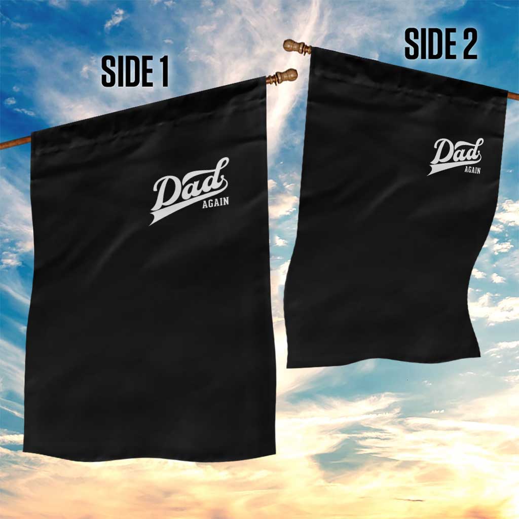 Promoted To Dad Again Garden Flag Funny Daddy Again Pregnancy Announcement TS11 Print Your Wear