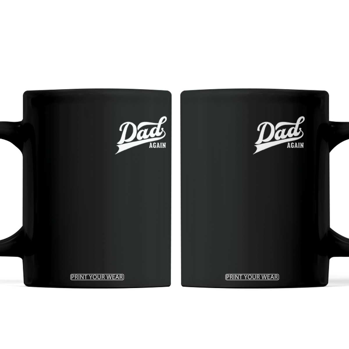 Promoted To Dad Again Coffee Mug Funny Daddy Again Pregnancy Announcement TS11 Black Print Your Wear