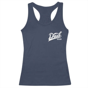 Promoted To Dad Again Racerback Tank Top Funny Daddy Again Pregnancy Announcement TS11 Navy Print Your Wear