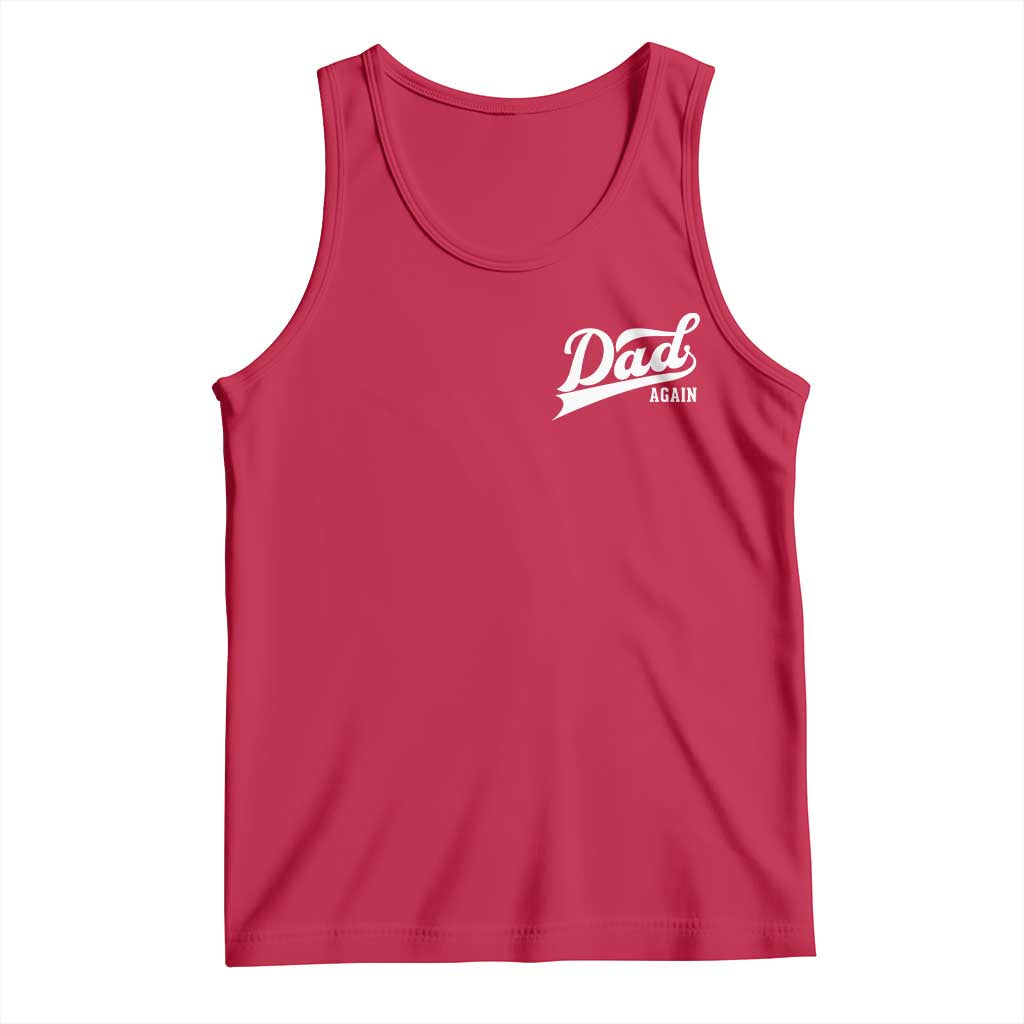 Promoted To Dad Again Tank Top Funny Daddy Again Pregnancy Announcement TS11 Red Print Your Wear