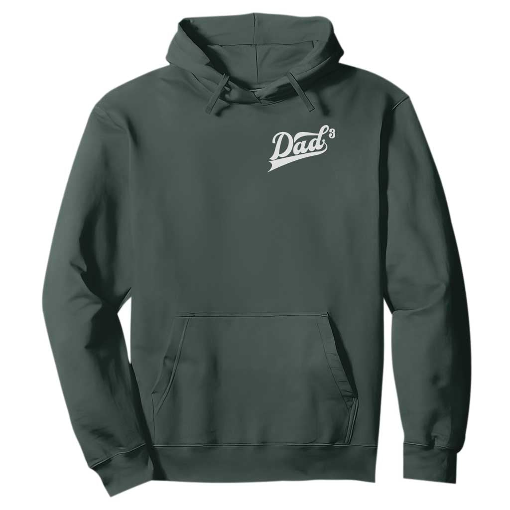 Dad Of Three Hoodie Funny Daddy Cubed Promoted for The Third Time TS11 Dark Forest Green Print Your Wear