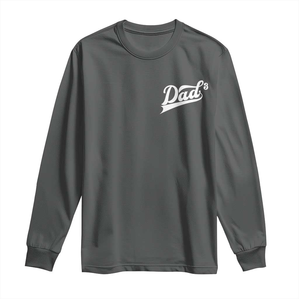 Dad Of Three Long Sleeve Shirt Funny Daddy Cubed Promoted for The Third Time TS11 Dark Heather Print Your Wear