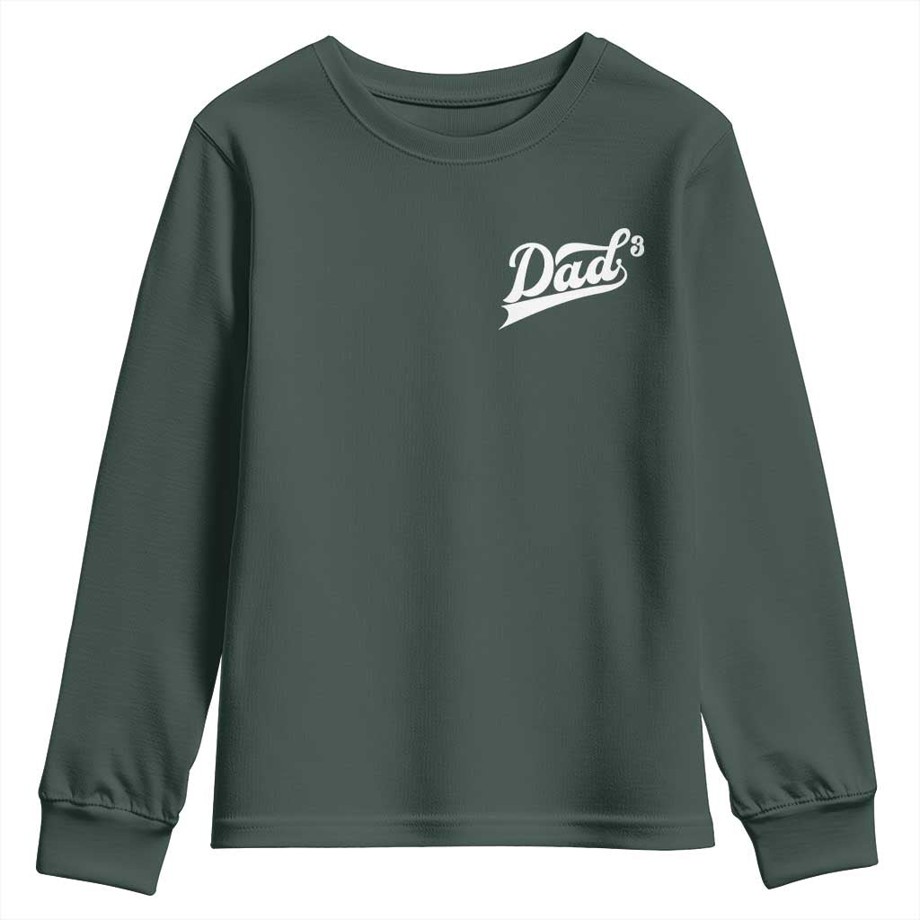 Dad Of Three Youth Sweatshirt Funny Daddy Cubed Promoted for The Third Time TS11 Dark Forest Green Print Your Wear