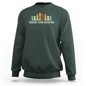 Chess Lover Sweatshirt Choose Your Weapon Retro Vintage TS11 Dark Forest Green Print Your Wear