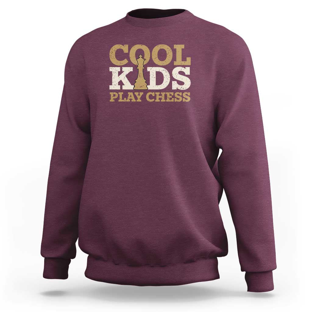 Chess Lover Sweatshirt Cool Kids Play Chess Vintage King TS11 Maroon Print Your Wear