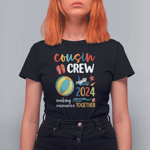 Cousin Crew 2024 Making Memories Together T Shirt For Women Summer Vacation Beach Family Trips Matching Ocean Wave TS11 Black Print Your Wear