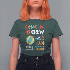 Cousin Crew 2024 Making Memories Together T Shirt For Women Summer Vacation Beach Family Trips Matching Ocean Wave TS11 Dark Forest Green Print Your Wear