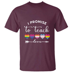 Teacher T Shirt I Promise To Teach Love LGBT-Q Pride Proud Ally Heart TS11 Maroon Print Your Wear