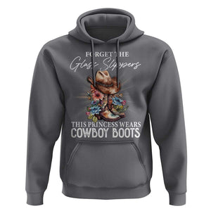 Funny Cowgirl Hoodie Forget Glass Slippers This Princess Wears Boots Western TS11 Charcoal Print Your Wear