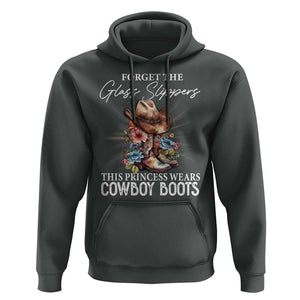 Funny Cowgirl Hoodie Forget Glass Slippers This Princess Wears Boots Western TS11 Dark Heather Print Your Wear