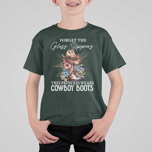 Funny Cowgirl T Shirt For Kid Forget Glass Slippers This Princess Wears Boots Western TS11 Dark Forest Green Print Your Wear