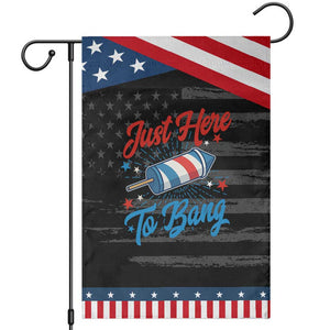 Funny Fireworks Just Here To Bang Garden Flag American Flag Firecracker Rocket TS11 Distressed Black Blue Print Your Wear