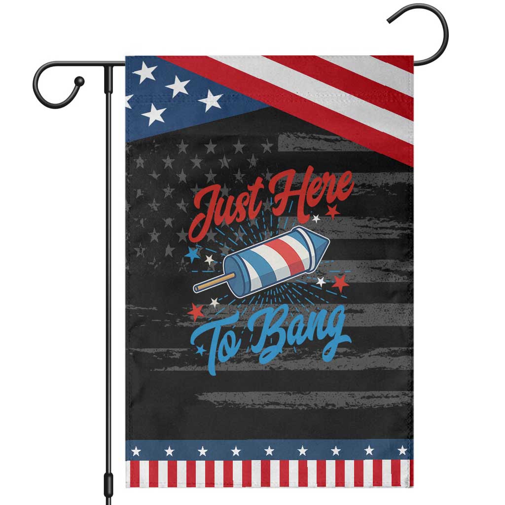 Funny Fireworks Just Here To Bang Garden Flag American Flag Firecracker Rocket TS11 Distressed Black Blue Print Your Wear