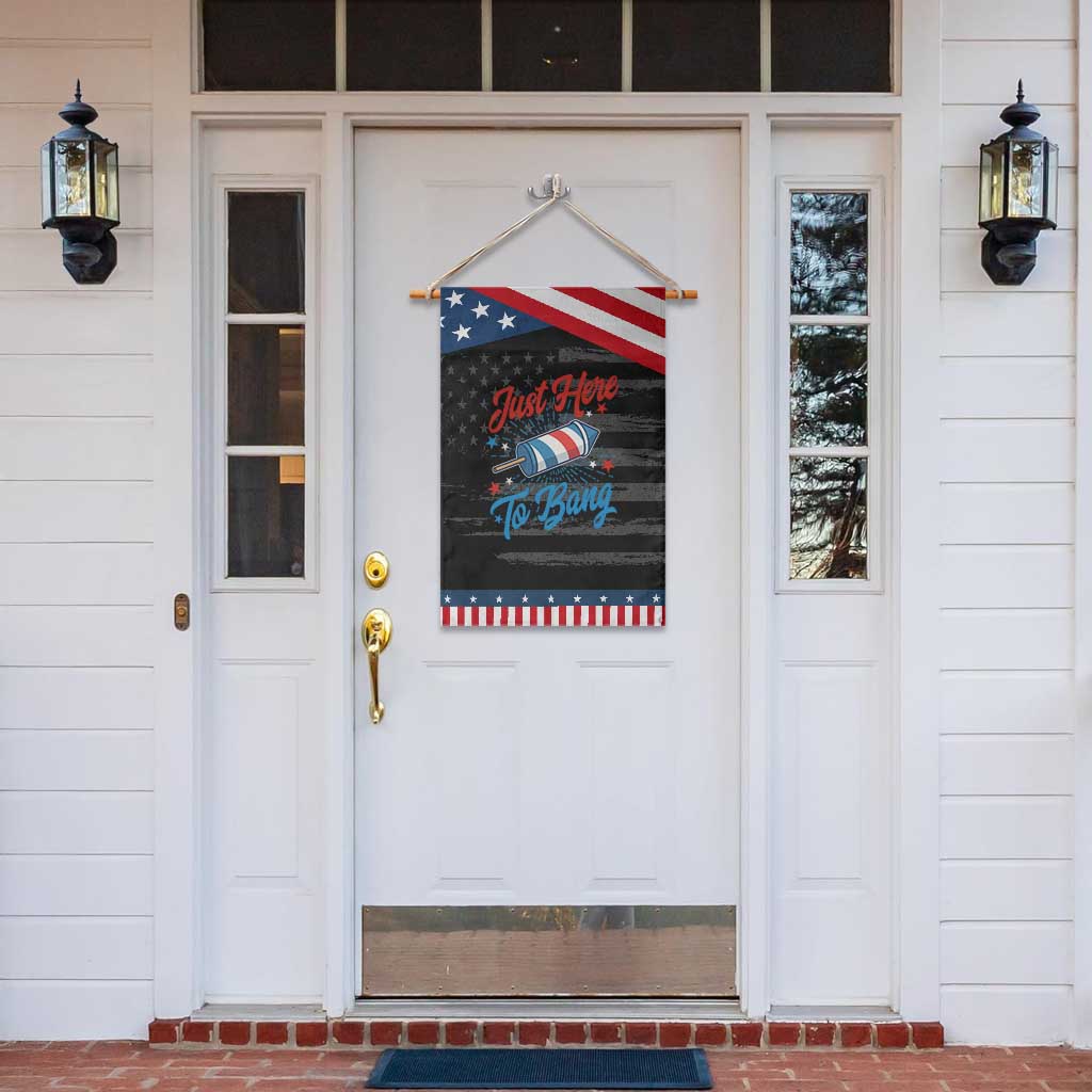 Funny Fireworks Just Here To Bang Garden Flag American Flag Firecracker Rocket TS11 Print Your Wear