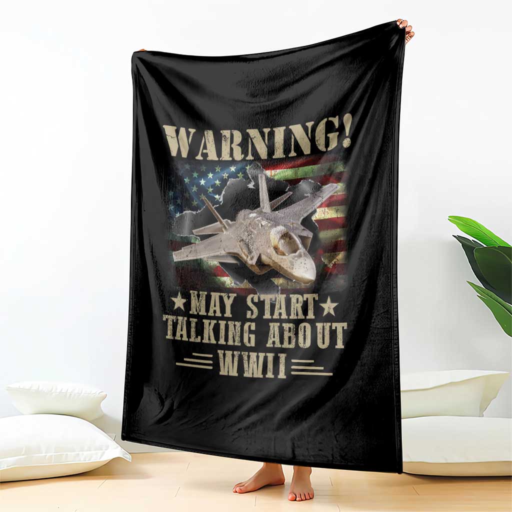 Warning May Start Talking About WWII Throw Blanket American Flag Fighter Jet TS11 Print Your Wear