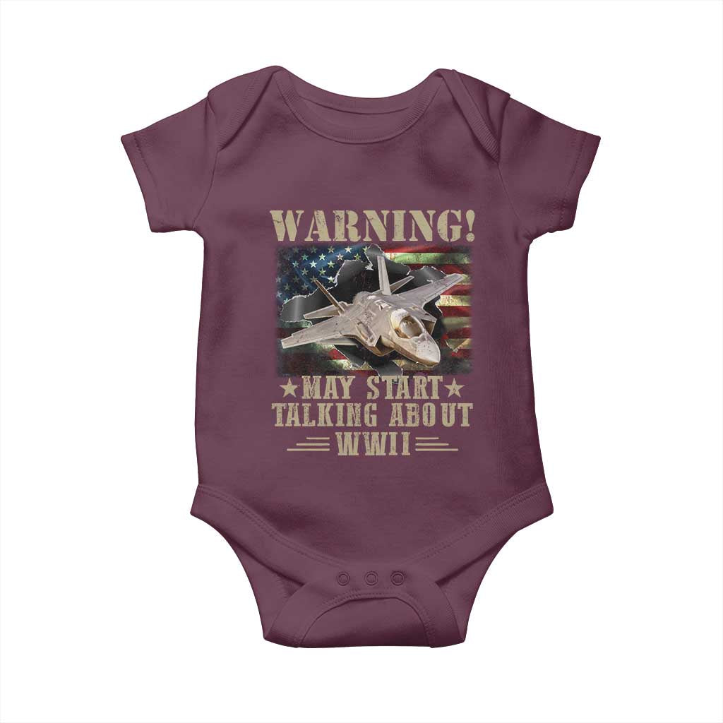Warning May Start Talking About WWII Baby Onesie American Flag Fighter Jet TS11 Maroon Print Your Wear