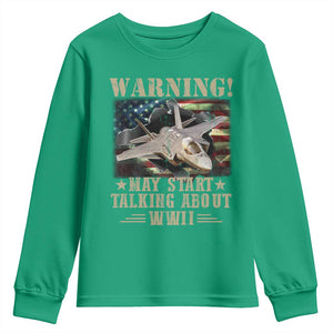Warning May Start Talking About WWII Youth Sweatshirt American Flag Fighter Jet TS11 Irish Green Print Your Wear