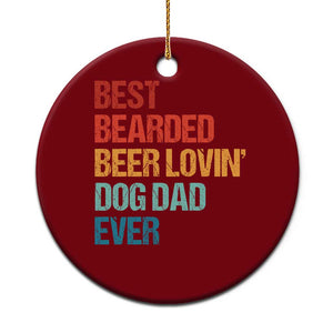 Best Bearded Beer Loving Dog Dad Ever Ceramic Ornament Pet Lover Father's Day TS11 1pc Red Print Your Wear