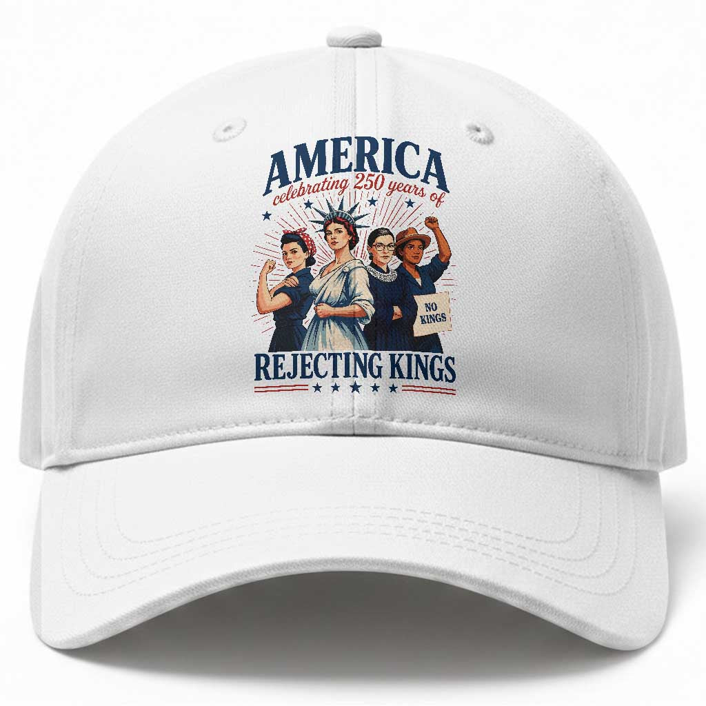 America Celebrating 250 Years Of Rejecting Kings 4th of July Baseball Cap TS11 Print Your Wear