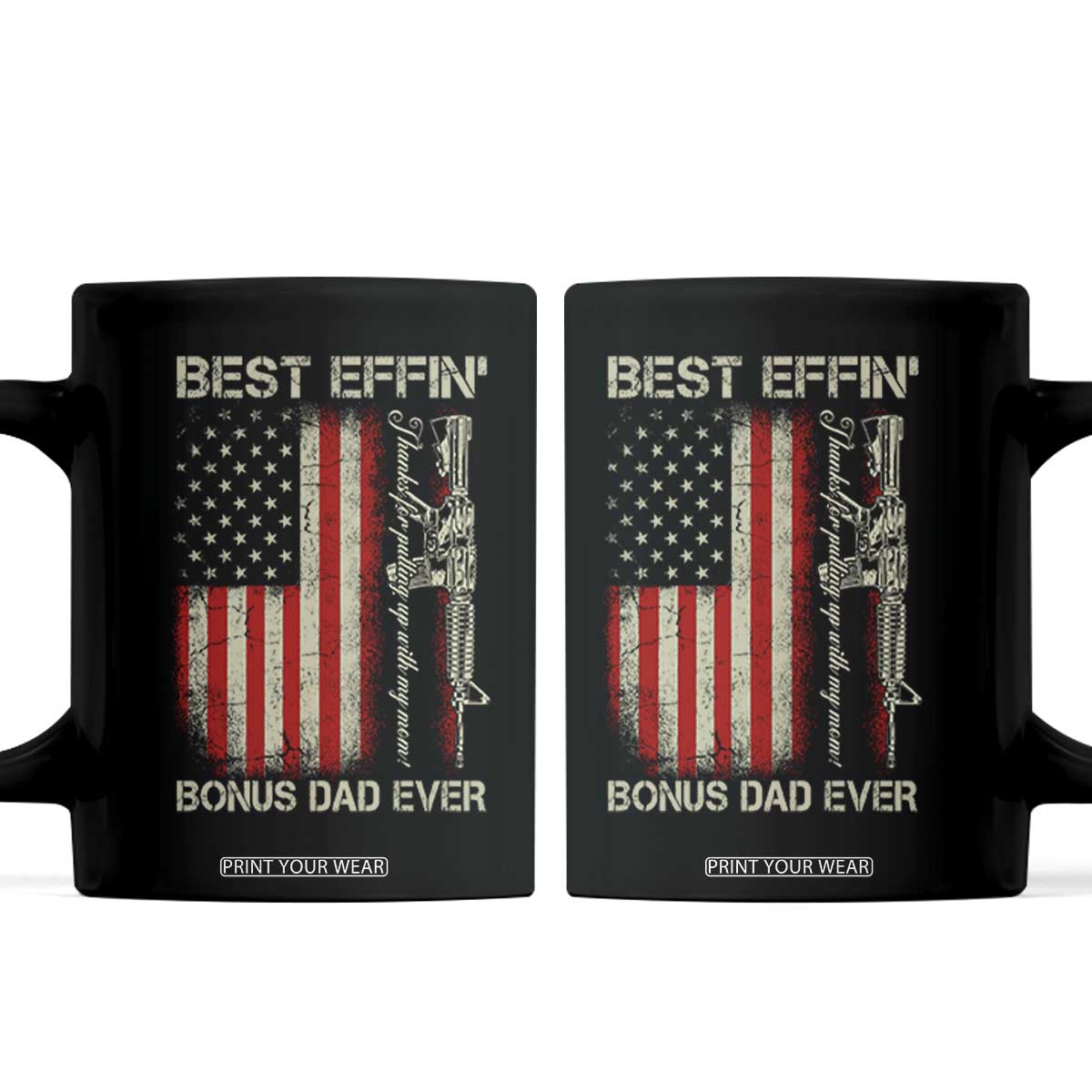 Best Effin Bonus Dad Ever Coffee Mug Step Dad Fathers Day Vintage American Flag TS11 Black Print Your Wear