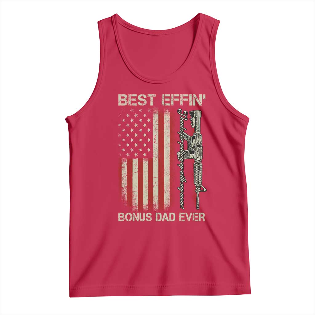 Best Effin Bonus Dad Ever Tank Top Step Dad Fathers Day Vintage American Flag TS11 Red Print Your Wear