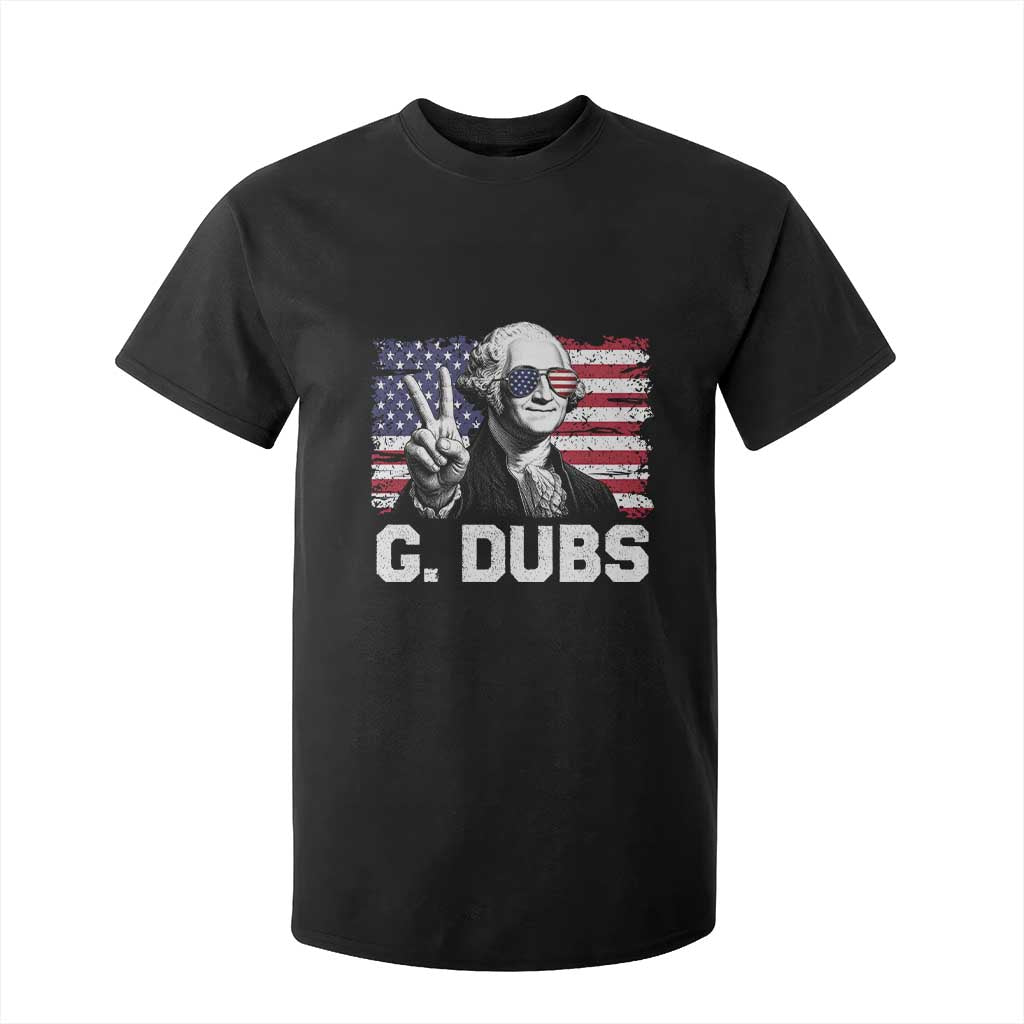 G Dubs George Washington Funny 4th Of July T Shirt For Kid Vintage American Flag TS11 Black Print Your Wear