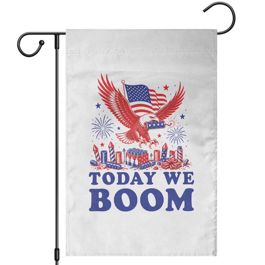 Today We Boom 4th of July Bald Eagle Fireworks Garden Flag TS11 White Print Your Wear