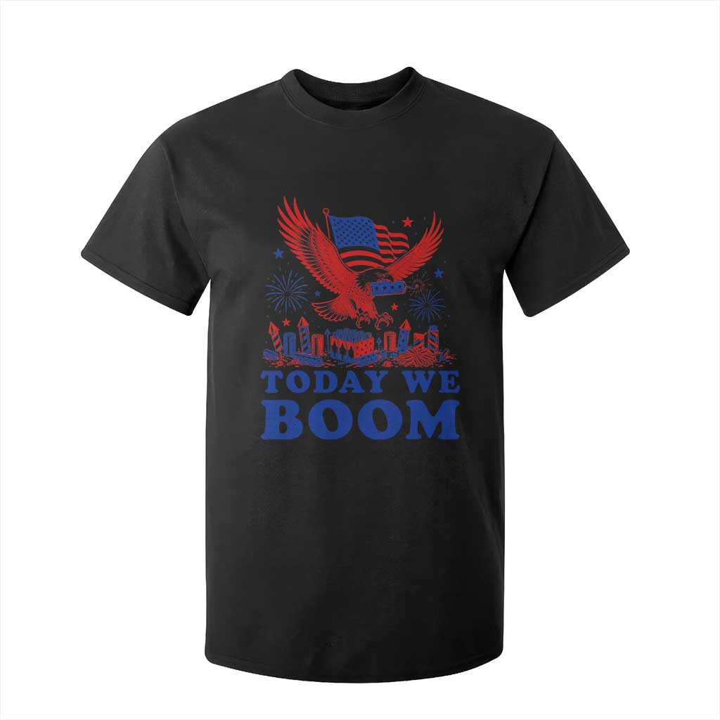 Today We Boom 4th of July Bald Eagle Fireworks T Shirt For Kid TS11 Black Print Your Wear