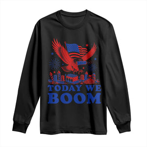 Today We Boom 4th of July Bald Eagle Fireworks Long Sleeve Shirt TS11 Black Print Your Wear