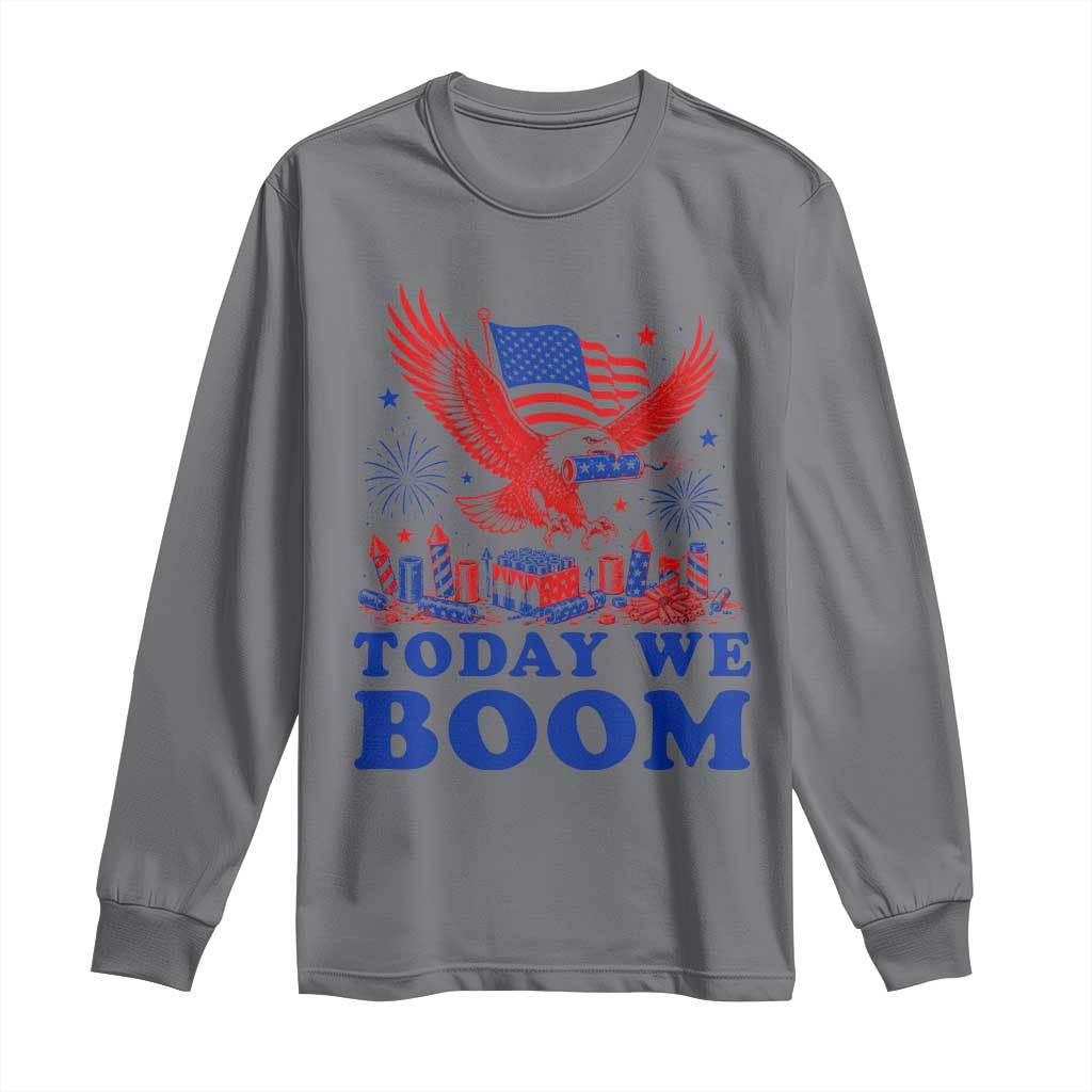 Today We Boom 4th of July Bald Eagle Fireworks Long Sleeve Shirt TS11 Charcoal Print Your Wear