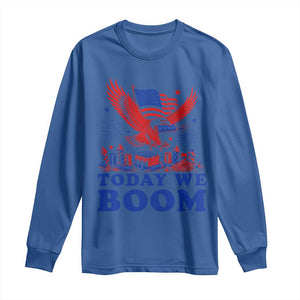 Today We Boom 4th of July Bald Eagle Fireworks Long Sleeve Shirt TS11 Royal Blue Print Your Wear