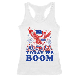 Today We Boom 4th of July Bald Eagle Fireworks Racerback Tank Top TS11 White Print Your Wear