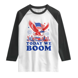 Today We Boom 4th of July Bald Eagle Fireworks Raglan Shirt TS11 White Black Print Your Wear