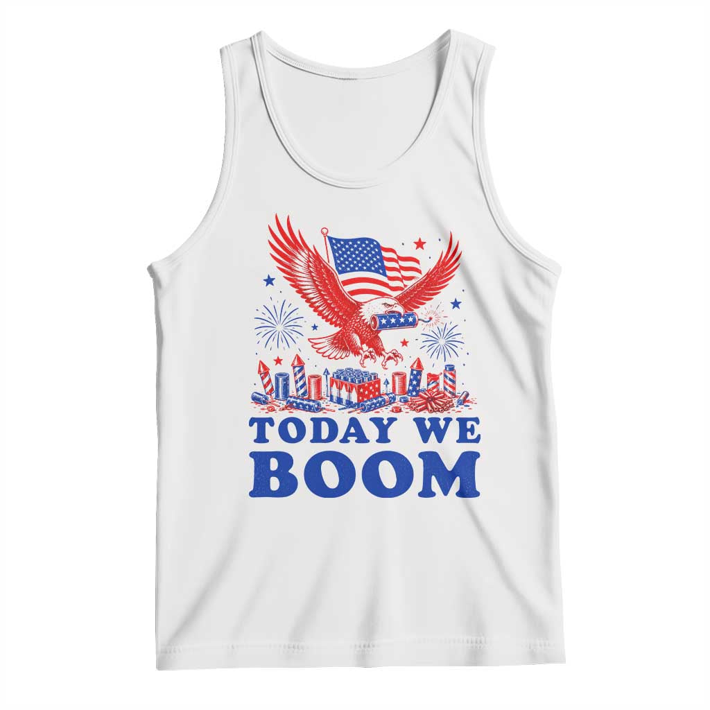 Today We Boom 4th of July Bald Eagle Fireworks Tank Top TS11 White Print Your Wear
