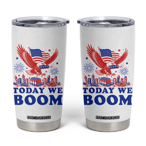Today We Boom 4th of July Bald Eagle Fireworks Tumbler Cup TS11 White Print Your Wear